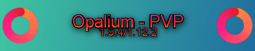 Opalium - PVP